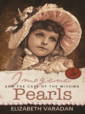 cover image of Imogene and the Case of the Missing Pearls
